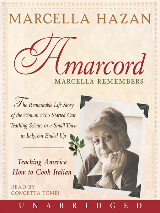 Title details for Amarcord by Marcella Hazan - Available